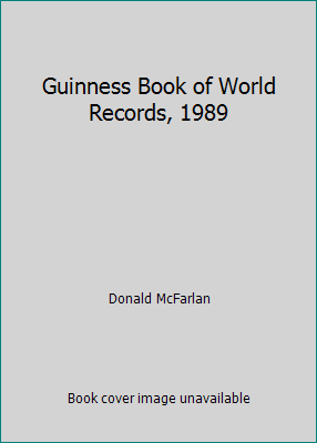 Guinness Book of World Records, 1989 0806902760 Book Cover