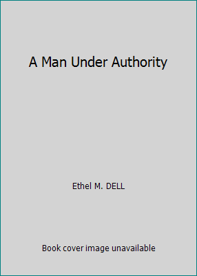 A Man Under Authority [Unknown] B002JS8VT8 Book Cover