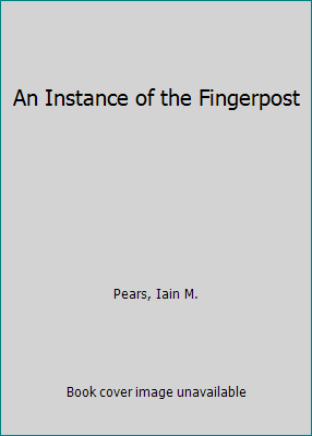 An Instance of the Fingerpost [Large Print] 0783802803 Book Cover