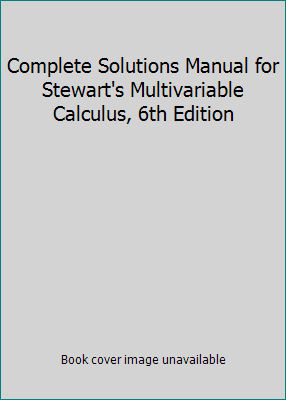 Complete Solutions Manual for Stewart's Multiva... 0495012297 Book Cover