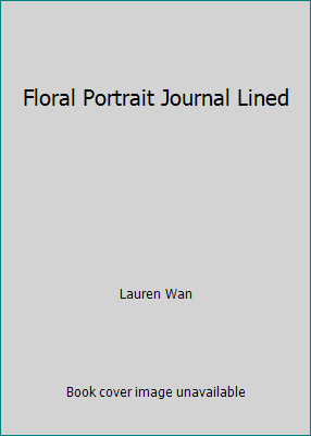 Floral Portrait Journal Lined 0641628226 Book Cover