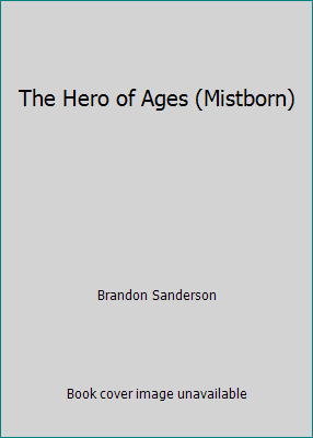 The Hero of Ages (Mistborn) 0792774671 Book Cover