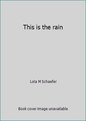 This is the rain 0439496330 Book Cover