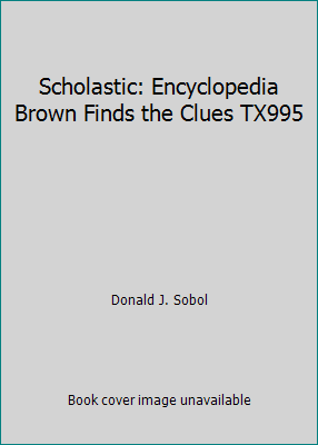 Scholastic: Encyclopedia Brown Finds the Clues ... B002I06JXC Book Cover