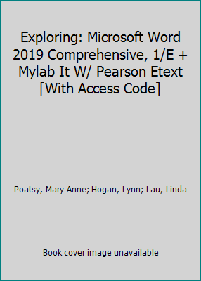 Exploring: Microsoft Word 2019 Comprehensive, 1... 0135825091 Book Cover