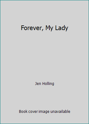 Forever, My Lady 0739415638 Book Cover