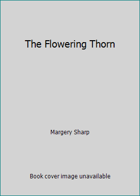 The Flowering Thorn 0093095309 Book Cover