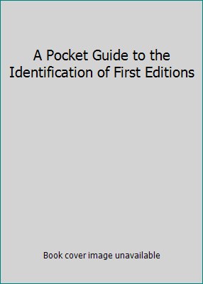 A Pocket Guide to the Identification of First E... 0930313038 Book Cover