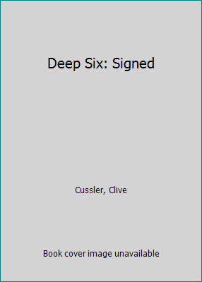 Deep Six: Signed B0027U1EG0 Book Cover