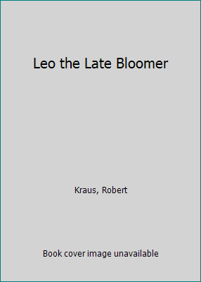 Leo the Late Bloomer 0525623124 Book Cover