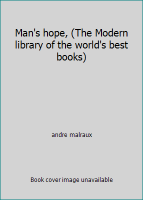 Man's hope, (The Modern library of the world's ... B0007DW4HC Book Cover
