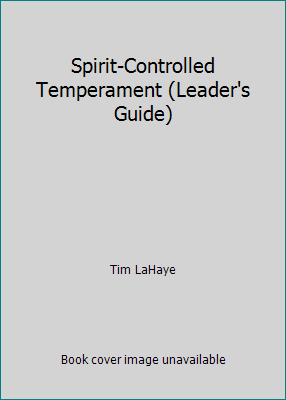 Spirit-Controlled Temperament (Leader's Guide) B001B7E9OY Book Cover