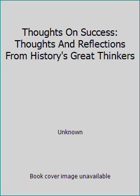 Thoughts On Success: Thoughts And Reflections F... B0013AMKQS Book Cover