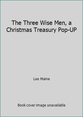 The Three Wise Men, a Christmas Treasury Pop-UP B004Q1CK2A Book Cover