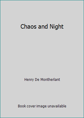Chaos and Night B000K1QG34 Book Cover