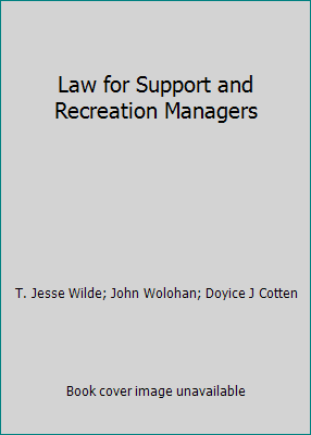 Law for Support and Recreation Managers 0787270180 Book Cover