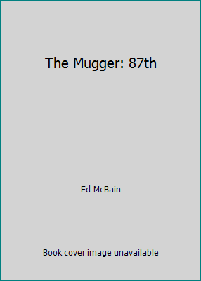 The Mugger: 87th B01MRVDA1N Book Cover