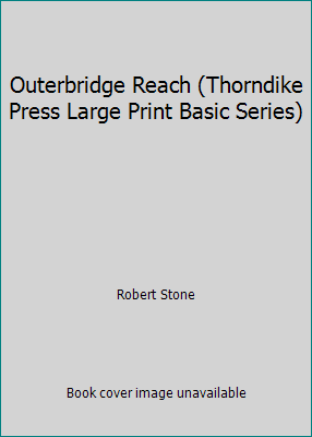 Outerbridge Reach (Thorndike Press Large Print ... [Large Print] 156054452X Book Cover