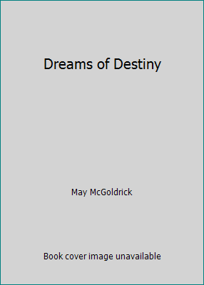 Dreams of Destiny 0739442937 Book Cover