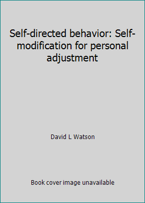 Self-directed behavior: Self-modification for p... 0818504439 Book Cover