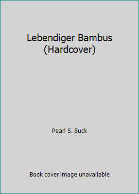 Lebendiger Bambus (Hardcover) B0026CKXR0 Book Cover