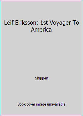 Leif Eriksson: 1st Voyager To America B000J6ZVTU Book Cover