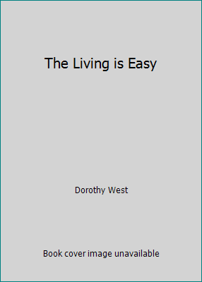 The Living is Easy 0965392120 Book Cover