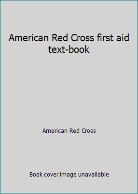 American Red Cross first aid text-book B0094AK5CU Book Cover