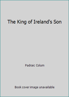 The King of Ireland's Son B0060QSX34 Book Cover