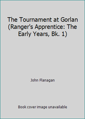 The Tournament at Gorlan (Ranger's Apprentice: ... 0147542820 Book Cover