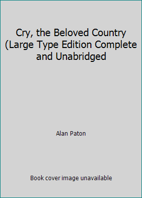 Cry, the Beloved Country (Large Type Edition Co... B00D0RGVGC Book Cover