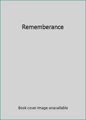 Rememberance B002P99B5E Book Cover