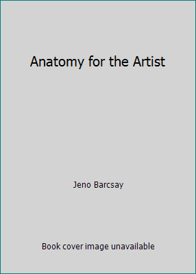 Anatomy for the Artist 1566196396 Book Cover