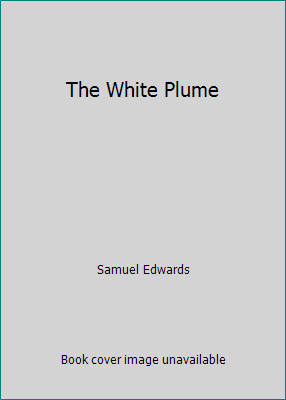 The White Plume B00S79RCFW Book Cover