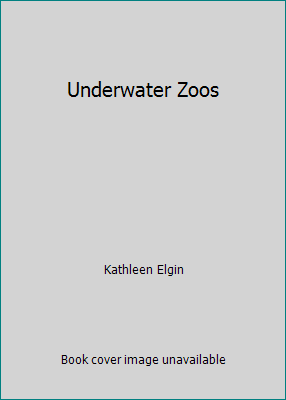 Underwater Zoos 0688315313 Book Cover