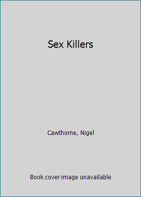 Sex Killers 1852833785 Book Cover