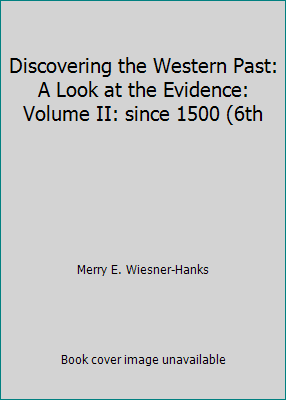 Discovering the Western Past: A Look at the Evi... 1285027809 Book Cover