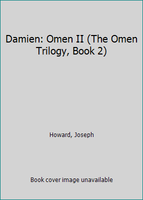 Damien: Omen II (The Omen Trilogy, Book 2) B07CX6MGQ4 Book Cover