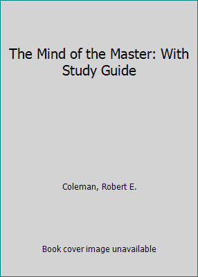 The Mind of the Master: With Study Guide 0800753100 Book Cover