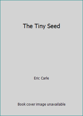 The Tiny Seed 1442473061 Book Cover