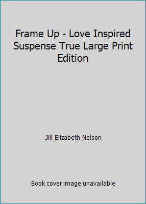 Frame Up - Love Inspired Suspense True Large Pr... 0373041918 Book Cover