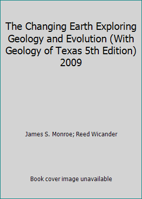 The Changing Earth Exploring Geology and Evolut... 1424078806 Book Cover