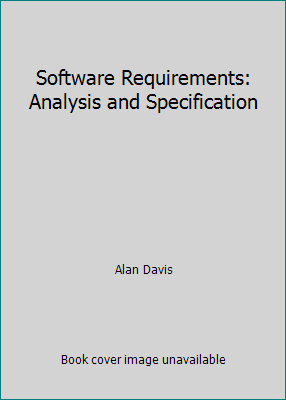 Software Requirements: Analysis and Specification 0138246734 Book Cover