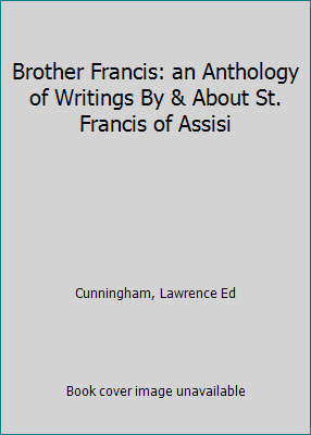 Brother Francis: an Anthology of Writings By & ... B0027NPYKE Book Cover