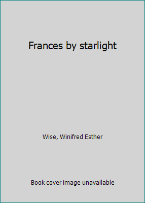 Frances by starlight B0007E7MXM Book Cover