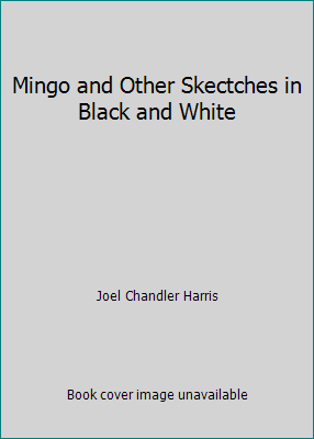 Mingo and Other Skectches in Black and White B000ZLX1H8 Book Cover