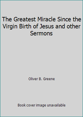 The Greatest Miracle Since the Virgin Birth of ... B003PYGY62 Book Cover