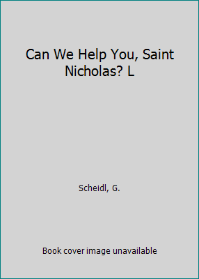 Can We Help You, Saint Nicholas? L 1558581553 Book Cover
