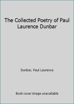 The Collected Poetry of Paul Laurence Dunbar 081391454X Book Cover