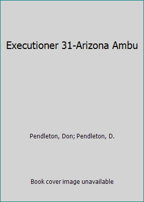 Executioner 31-Arizona Ambu 1558173420 Book Cover